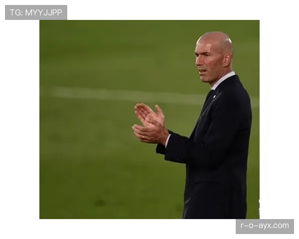 齐达内战术基因觉醒：新一代教练重塑现代足球经典理念