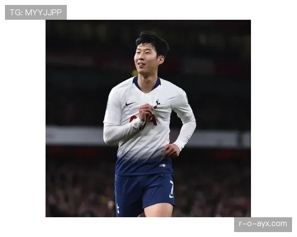 孙兴慜比赛心态调整与近期表现走势分析 孙兴慜比赛心态调整与近期表现走势分析