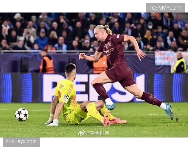 哈兰德欧冠高强度比赛中的进球效率解析